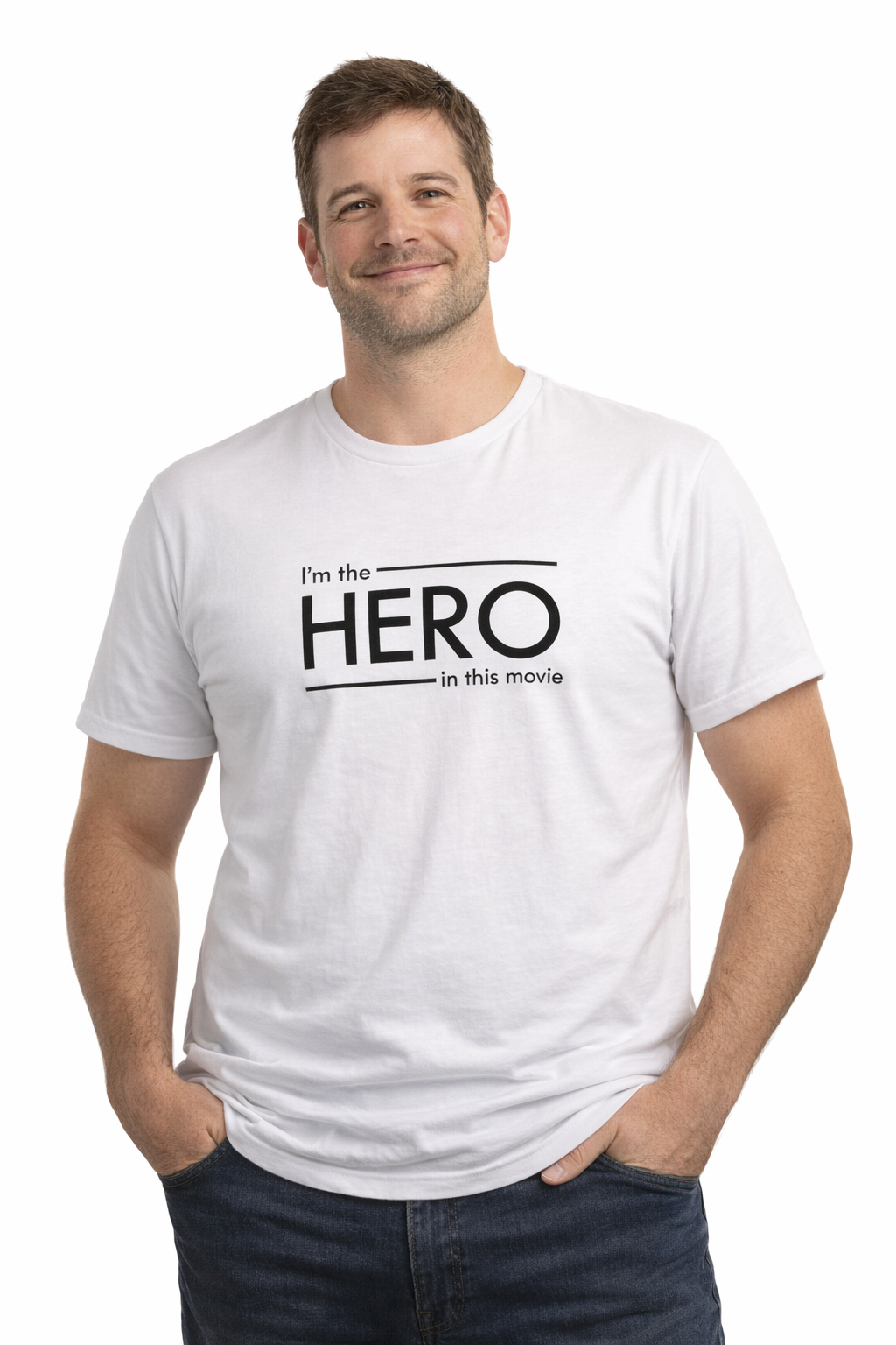 I’m the HERO in This Movie – T-Shirt