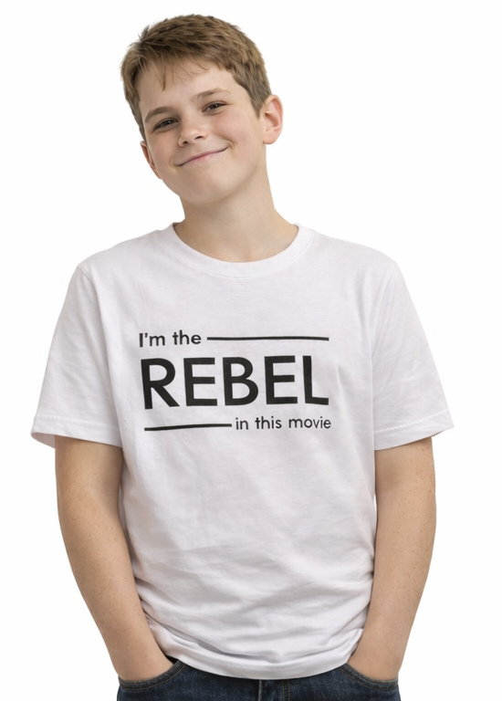 I’m the REBEL in This Movie – T-Shirt